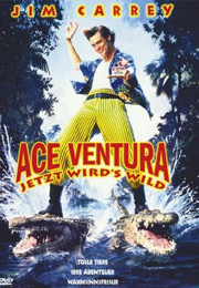 Filmplakat Ace Ventura - Jetzt wirds wild