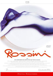 Filmplakat Rossini  - oder die mörderische Frage, wer mit wem schlief