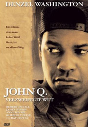 Filmplakat John Q. - Verzweifelte Wut