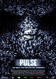 Filmplakat Pulse - Du bist tot, bevor du stirbst