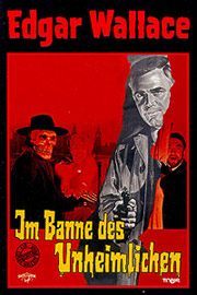 Filmplakat Edgar Wallace: Im Banne des Unheimlichen