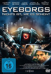 Filmplakat Eyeborgs - Nichts ist, wie es scheint