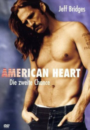 Filmplakat American Heart - Die zweite Chance