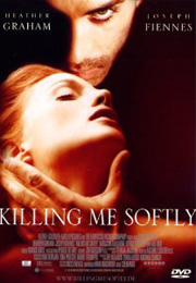 Filmplakat Killing me Softly