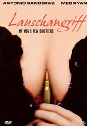 Filmplakat Lauschangriff - My Mom´s New Boyfriend