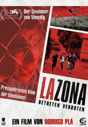 Filmplakat La Zona - Betreten verboten