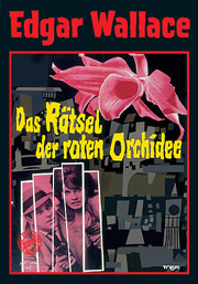 Filmplakat Edgar Wallace: Das Rätsel der roten Orchidee