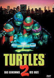 Filmplakat Turtles 2 - Das Geheimnis des Ooze