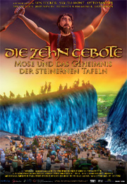 Filmplakat Die Zehn Gebote - Moses und das Geheimnis der steinernen Tafel